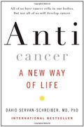Anticancer: A New Way Of Life