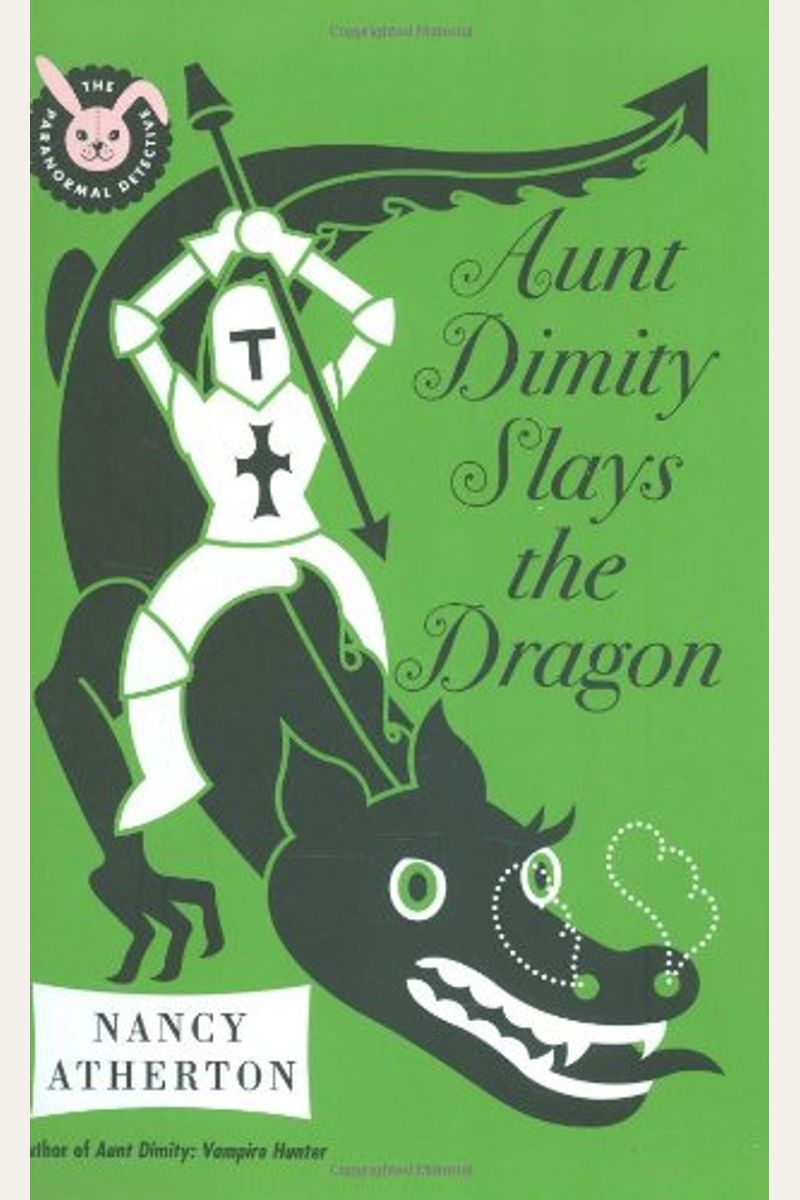Aunt Dimity Slays The Dragon