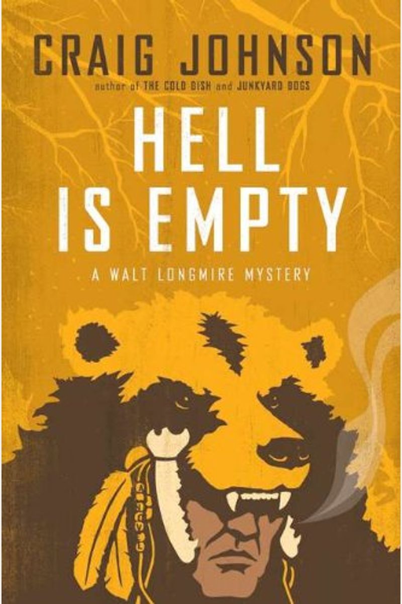 Hell Is Empty: A Walt Longmire Mystery (Walt Longmire Mysteries)