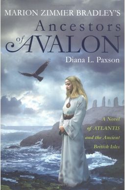 Marion Zimmer Bradley's Ancestors Of Avalon Marion Zimmer Bradley's Ancestors Of Avalon