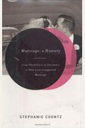 Marriage, A History: How Love Conquered Marriage