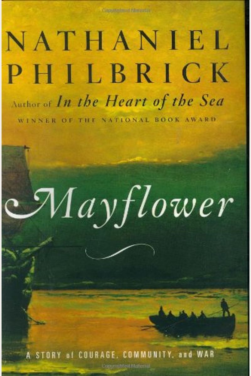 Mayflower: A Story Of Courage, Community, And War
