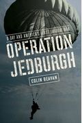 Operation Jedburgh: D-Day And America's First Shadow War
