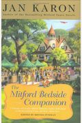 The Mitford Bedside Companion: A Treasury of Favorite Mitford Moments, Author Reflections on the Bestselling Series, and More. Much More.