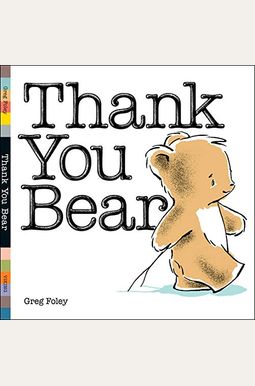 Thank You Bear Thank You Bear