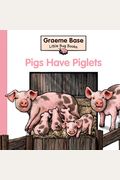 Pigs Have Piglets (Little Bug Books)