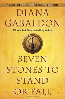 Seven Stones to Stand or Fall Outlander Seven Stones to Stand or Fall Outlander