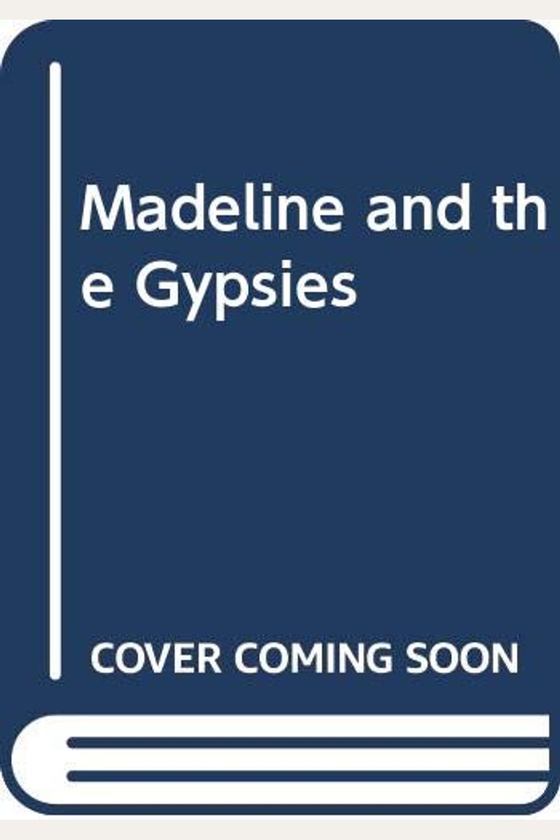 Madeline And The Gypsies