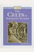 The Celts Of Northern Europe