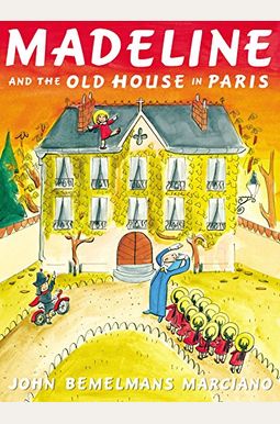 Madeline And The Old House In Paris Madeline And The Old House In Paris