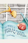 The Story Of Fish & Snail