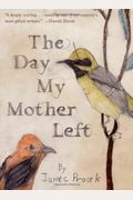 The Day My Mother Left