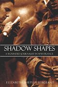 Shadow Shapes a wounded journalist in WWI France Expanded Annotated