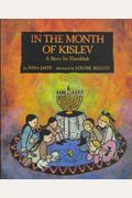 In The Month Of Kislev: A Story For Hanukkah
