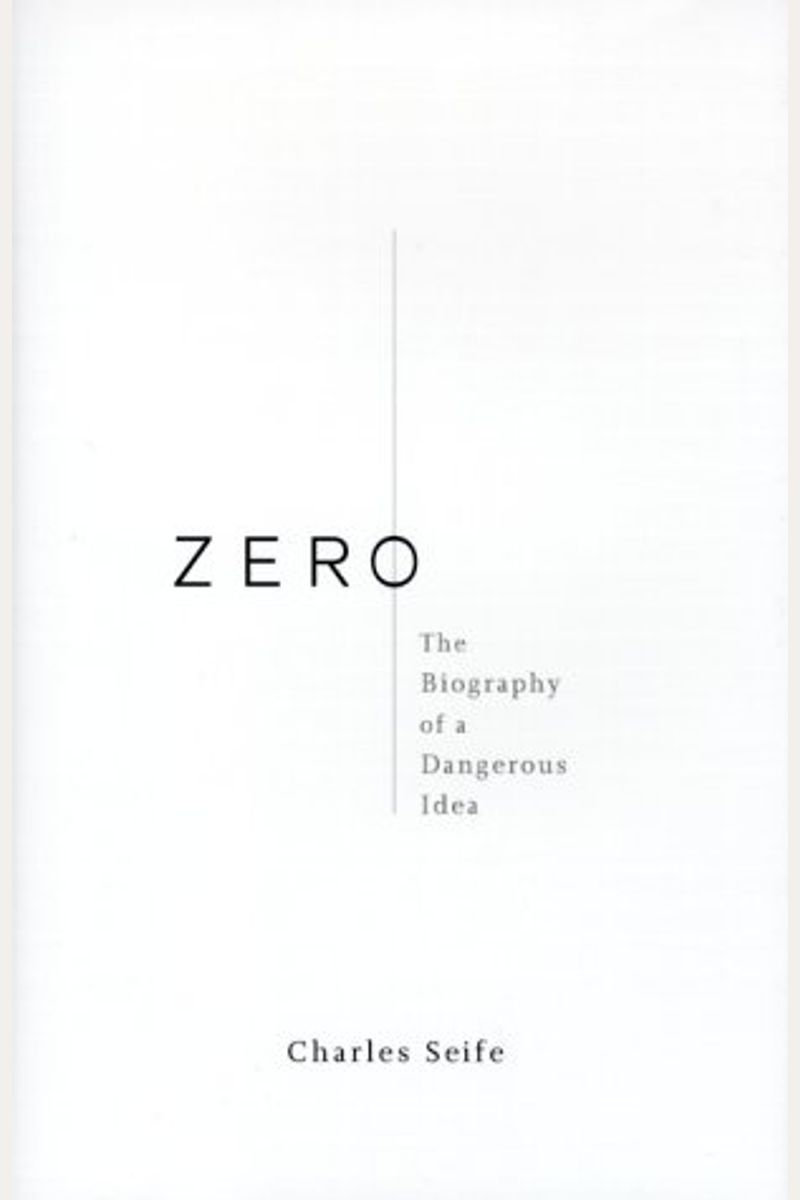 Zero: The Biography Of A Dangerous Idea