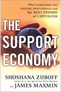 The Support Economy: Wealth, Work, And Careers In The Knowledge Economy