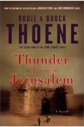 Thunder From Jerusalem: A Novel Of The Struggle For Jerusalem (Zion Legacy)