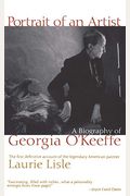 Portrait Of An Artist: A Biography Of Georgia O'keeffe
