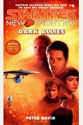 Dark Allies (Star Trek New Frontier, No 8)