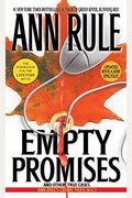Empty Promises: And Other True Cases