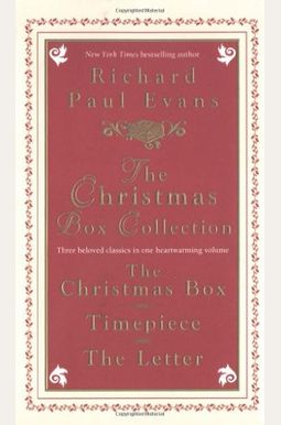 The Christmas Box Collection: The Christmas Box/Timepiece/The Letter The Christmas Box Collection: The Christmas Box/Timepiece/The Letter