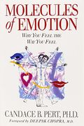 Molecules Of Emotion: Why You Feel The Way You Feel