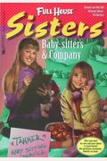 Baby-Sitters & Company (Full House Sisters)