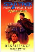 Renaissance (Star Trek New Frontier: Excalibur, Book 10)