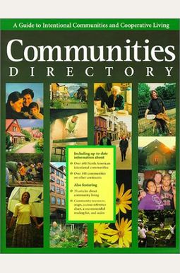 Buy Communities Directory A Guide To Intentional Communities And ...