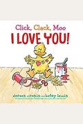 Click Clack Moo I Love You