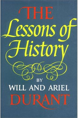 The Lessons Of History The Lessons Of History