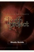 Focus On The Familys The Truth Project Study Guide