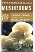 Simon & Schuster's Guide To Mushrooms