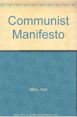 The Communist Manifesto The Communist Manifesto