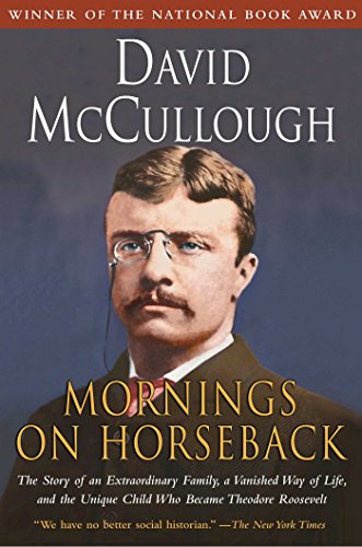 mornings on horseback by david mccullough