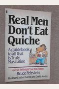 Real Men Don't Eat Quiche