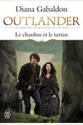 Le Chardon Et Le Tartan Outlander  French Edition