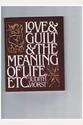 Love And Guilt: The Meaning Of Life