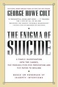 The Enigma Of Suicide