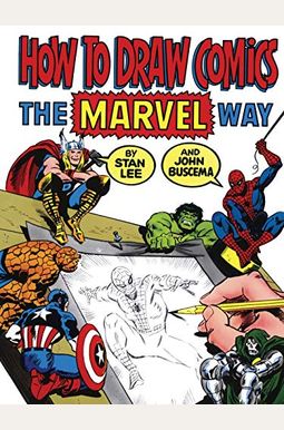 How To Draw Comics The Marvel Way How To Draw Comics The Marvel Way