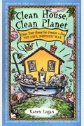 Clean House Clean Planet