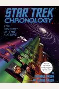 Star Trek Chronology: The History Of The Future