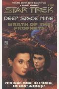 Wrath Of The Prophets (Star Trek Deep Space Nine, Book 20)