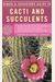 Simon & Schuster's Guide To Cacti And Succule