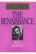Renaissance: The Story of Civilization