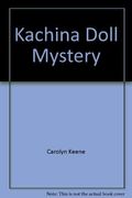 Nancy Drew 62: The Kachina Doll Mystery