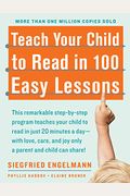 Teach Your Child To Read In 100 Easy Lessons: Revised And Updated Second Edition