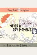 Never A Dry Moment Baby Blues Scrapbook