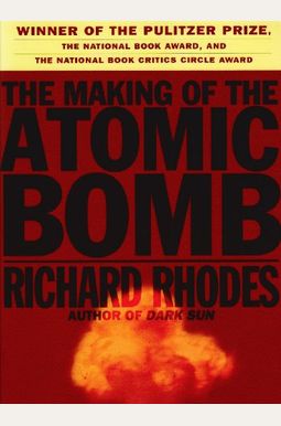 Buy The Making Of The Atomic Bomb Book By: Richard Rhodes