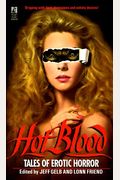 Hot Blood: Tales Of Provocative Horror